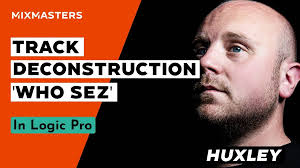 Track Deconstruction: 'Who Sez' In Logic Pro w/ Huxley