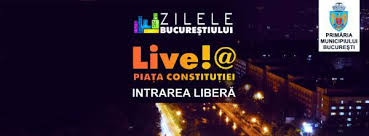 — — unlimited concert inc. Concert Zilele BucureÈtiului In PiaÈa ConstituÈiei In Septembrie 2016