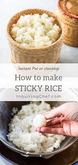 Maybe you would like to learn more about one of these? How To Make Sticky Rice Stovetop Or Instant Pot Inquiring Chef