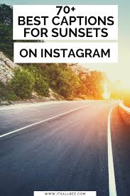 Why paying for experience instead of things makes you happier. 70 Sunset Quotes For Instagram Itsallbee Solo Travel Adventure Tips