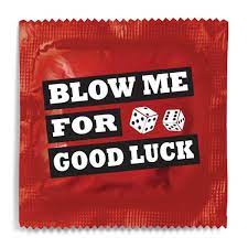 Somos um movimento musical inspirador da independência. Blow Me For Good Luck Condom