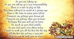 May god bestow you with health and prosperity, may fate give you a lot of clarity. Good Luck Poems For New Job