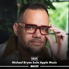 Michael Bryan has exited his position as Global Head/Country Music at Apple  Music after five years with the company. Bryan joined as Head/Apple Music  Country in 2020. At Apple, he was promoted