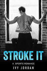 Listen to stroke it song in high quality & download stroke it song on gaana.com. Stroke It By Ivy Jordan