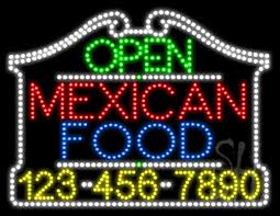 Find opening times and closing times for filibertos mexican food in 2399 ulric street, san diego, ca, 92111 and other contact details such as address, phone number, website, interactive direction map. Mexican Food Open With Phone Number Animated Led Sign Restaurant Led Signs Everything Neon
