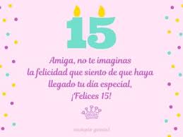 Los que tenemos en casa a una hermanita menor, sabemos el. Cartas Para Una Amiga Que Cumple 15 Anos Cumple Genial