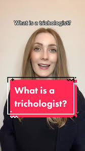 What is a Trichologist? Explained