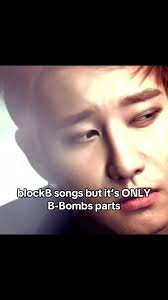 Exploring B-Bomb's Best Parts in Block B Songs