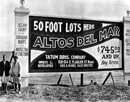 Billboard For The Sale Of Subdivision Real Estate Lots Miami Fl 1922 Florida Memory Florida Hot Tub Time Machine Billboard