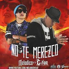 Feel free to send us your own wallpaper and we will consider. Melodico No Te Merezco Ft C Kan Home Facebook