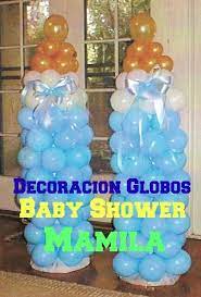 Decoracion De Globos Baby Shower Mamila Economico Y Facil Baby Shower Decorations Baby Shower Balloons Baby Shower Balloon Decorations