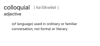 Colloquial Words Language And Literature Word Of The Day