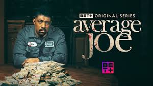 Average Joe Starring Deon Cole Renewed For Season 2 By BET+