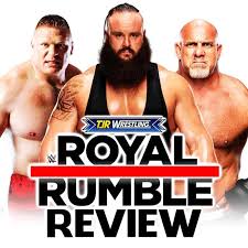 The John Report Wwe Royal Rumble 2017 Review Tjr Wrestling