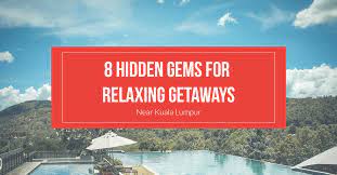 Vacation can cost money, and most of the time, money you don't have. 12 Hidden Gems For A Relaxing Weekend Getaway Near Kuala Lumpur