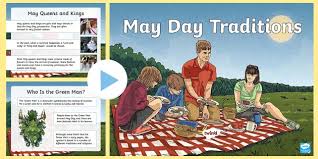 Festivals in malaysia are celebrated with much splendour and enthusiasm. Ks2 May Day Powerpoint Teacher Made