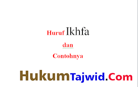 We did not find results for: 15 Huruf Ikhfa Dan Contohnya Ilmu Tajwid Lengkap