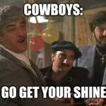 Now go get your shine box. Shine Box Meme Generator Imgflip