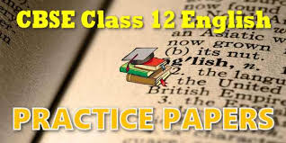 Practice Papers For Cbse Class 12 English Core Flamingo The Last Lesson