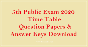 You can download the question paper and practice before the exam. 5th Public Exam 2020 Question Papers Answer Keys Time Table Download Padasalai No 1 Educational Website