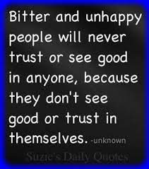 There comes a point when you either embrace who and what you are, or condemn yourself to be miserable all your days. Bitter And Unhappy People Will Never Trust Or See Good In Anyone Because They Don T See Good Or In 2021 Bitter People Quotes Bitterness Quotes Miserable People Quotes