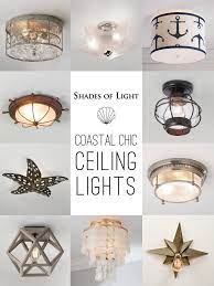 Coastal Chic Ceiling Lights Rustic Beach Decor Target Home Decor Coastal Cottage Decorating