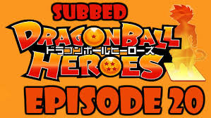 Dragon ball heroes episodes free. Dragon Ball Heroes Episode 20 Subbed In English Online Free Watch Db Episodes