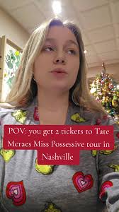 You mean I get to drive 5 hrs to have a girls night & see my favorite  artist live!? @tate mcrae #tatemcrae #misspossesivetour #fyp #Nashville  #2025 #merrychristmas