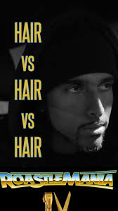 This Saturday at 9:30pm! @worldroastlingfederation presents ROASTLEMANIA 4  at @wiseguyscomedyvegas Art District. The main event is a Hair vs Hair vs  Hair. 3 enter with their long hair and 2 will be ...