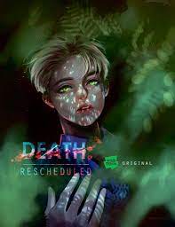 Death: Rescheduled - MangaDex