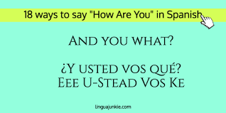 What's the spanish translation of what? 18 Fluent Ways To Ask How Are You In Spanish Audio