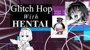 Ruining glitch hop with hentai noises - YouTube