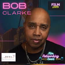 We’re thrilled to welcome Bob Clarke — Chief Creative Director for  Licklemor Productions and Founder & CEO of MAMA Youth Project — to our Film  Locos Networking Event