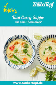 Thai Curry Suppe Mit Glasnudeln Rezept Fur Den Thermomix Rezept Glasnudeln Rezept Curry Suppe Thai Curry Suppe