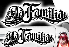 Familia, historical designation for a medieval household. 1x La Familia Mi Famigl 60cm Oldschool Xxl Frontscheibenaufkleber Auto Aufkleber Ebay