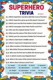 If you can answer 50 percent of these science trivia questions correctly, you may be a genius. 100 100 Superhero Trivia Questions Answers Meebily Trivia Questions And Answers Fun Trivia Questions Trivia Night Questions
