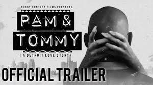PAM & TOMMY: A Detroit Love Story (Trailer, 2022) - YouTube