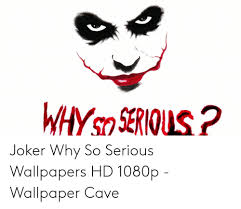 Joker card wallpapers wallpaper cave. Joker Why So Serious Wallpapers Hd 1080p Wallpaper Cave Joker Meme On Awwmemes Com