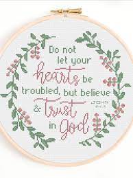 Maybe you would like to learn more about one of these? Christian Cross Stitch Pattern Do Not Let Your Hearts Be Troubled But Believe And Trust In God Cross Stitch Pattern Pdf Bible John 14 1 Christian Cross Stitch Patterns Cross Stitch