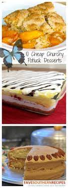 10 Cheap Churchy Recipes Part 2 Potluck Dessert Recipes Cheap Eats And Thrifty Crafts Potluck Desserts Potluck Recipes Dessert Desserts