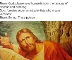 Time Travelin Memes On Twitter Anti Vaxer Jesus Reddit Meme