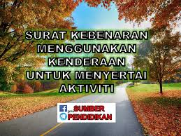 Com/rbt/ tg2/05 iltto htselrmorrll gunakan sarung tangan. Surat Kebenaran Menggunakan Kenderaan Membawa Murid Pelajar Ke Aktiviti Luar