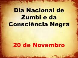 Resultado de imagem para 20 DE NOVEMBRO É DIA DE