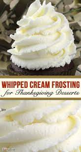 The Best Whipped Cream Frosting Recipe Frosting Recipes Recipes With Whipping Cream Desserts