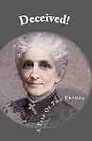 Deceived: A Tale Of Two Frauds: Robinson, David E.: 9781449567118:  Amazon.com: Books