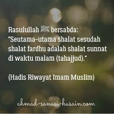 Seutama Utama Shalat Sesudah Shalat Fardhu Adalah Shalat Sunnat Di Waktu Malam Tahajjud Solat Islam Peace