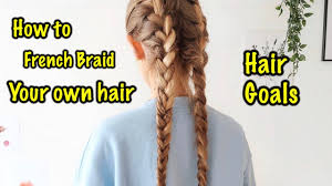 Cross the right section over the middle section so that the original right section is now the middle section. How To French Braid Your Own Hair For Beginners A Step By Step Guide Youtube