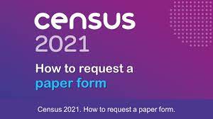 How to complete census 2021 online. Census 2021 How To Request A Paper Form Youtube