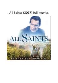 Free movie streaming sites like moviesjoy have become users' favorite. All Saints Free Movie Websites Online