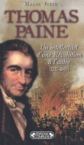 Thomas Paine : Un intellectuel d'une Révolution à l'autre (1737-1809) :  Julin, Malou: Amazon.fr: Livres